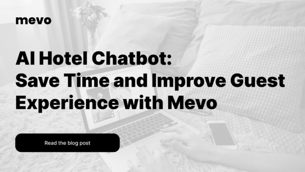 AI Hotel Chatbot: Save Time and Improve Guest Experience with Mevo